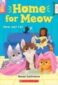 A Home For Meow- Show and Tail by Reese Eschmann