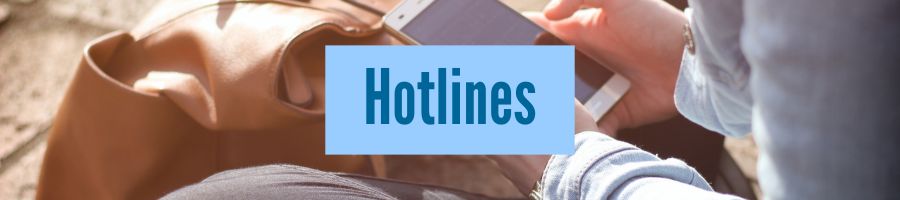 Image of person holding phone with text Hotlines