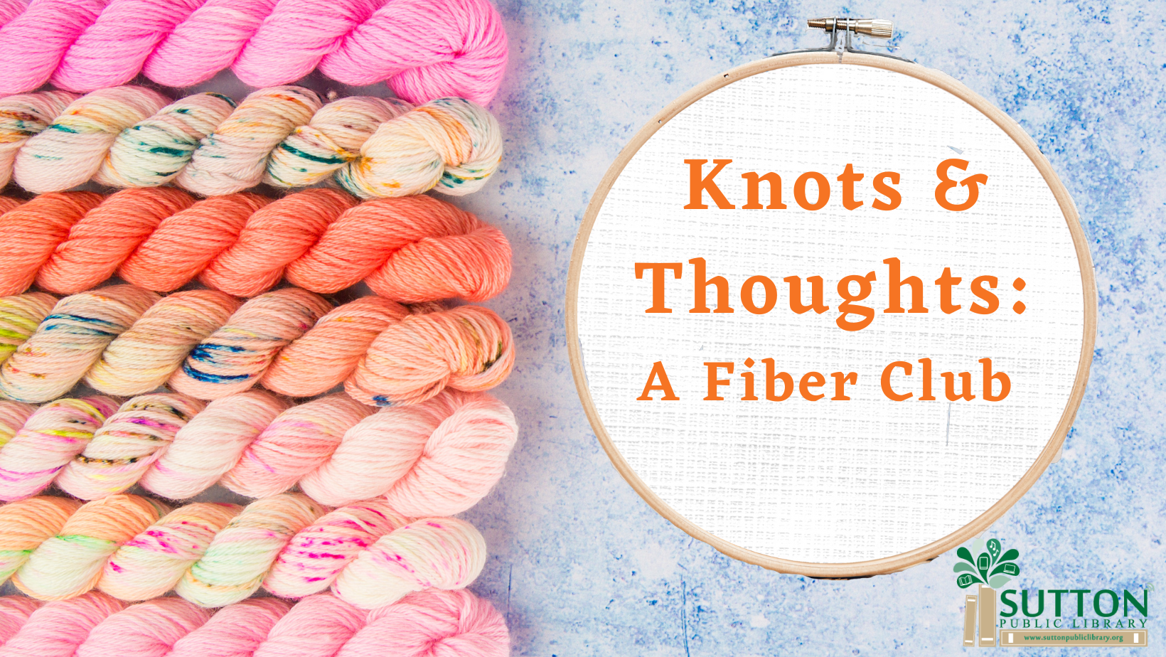 Knots & Thoughts: A Fiber Club