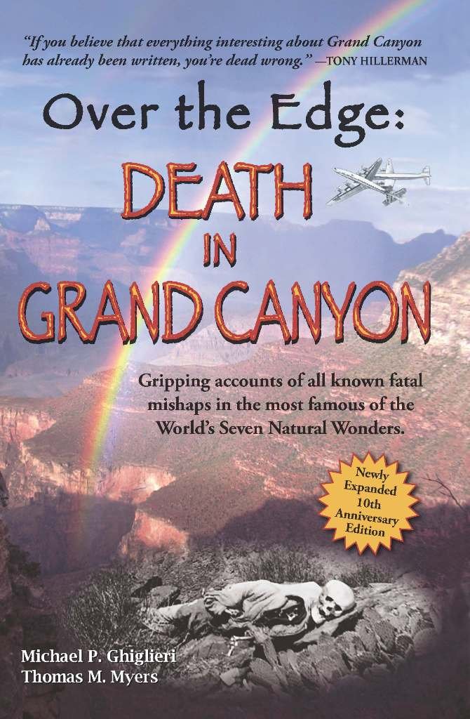 Over the edge : death in Grand Canyon by Michael P. Ghiglieri