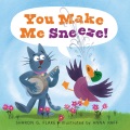 You Make Me Sneeze by Sharon G. Flake