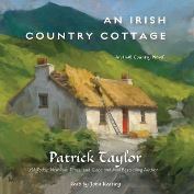 An Irish Country Cottage [sound recording] / Patrick Taylor.