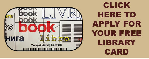 Click here to apply for your free library card. Image links to Yavapai Library Network page.