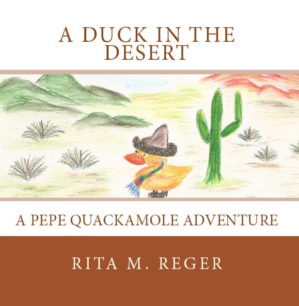 Image is the cover of the book A Duck in the Desert by Rita Reger.