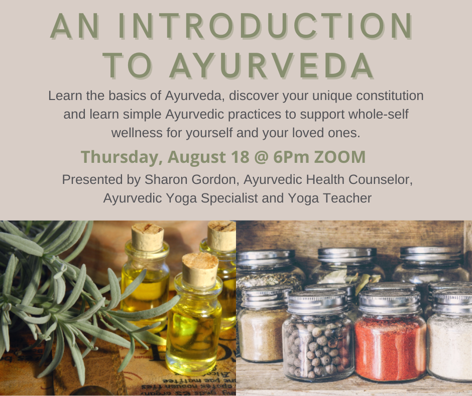 sign up for an introduction to ayurveda on August 18 at 6pm ZOOM