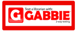 Text a librarian with Gabbie