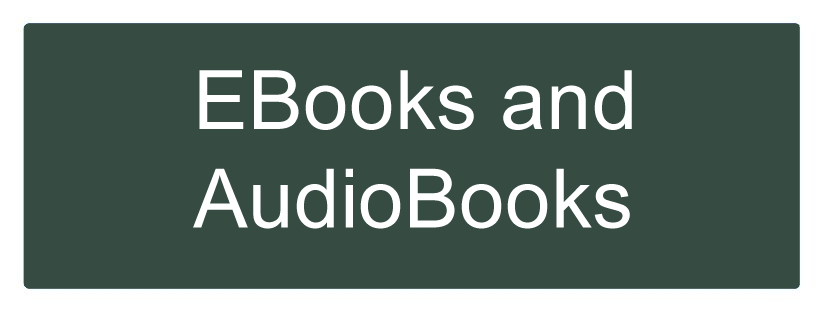 Ebooks and Audiobooks