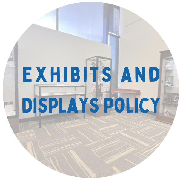 Exhibits/Displays Policy link