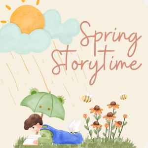 Spring Storytime 