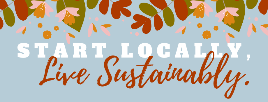 Start Locally, Live Sustainably Banner