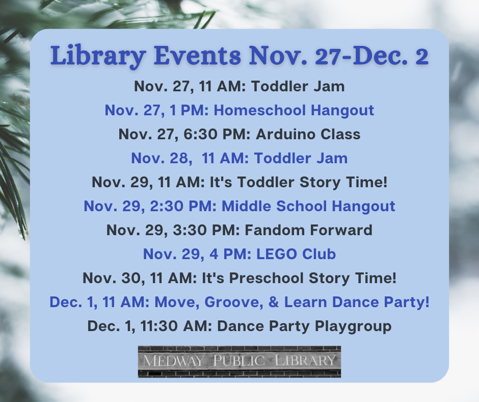 weekly events Nov. 27-Dec. 2 please see calendar