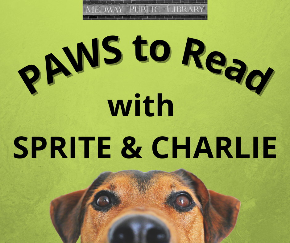 Paws To Read with Sprite and Charlie, Medway Public Library