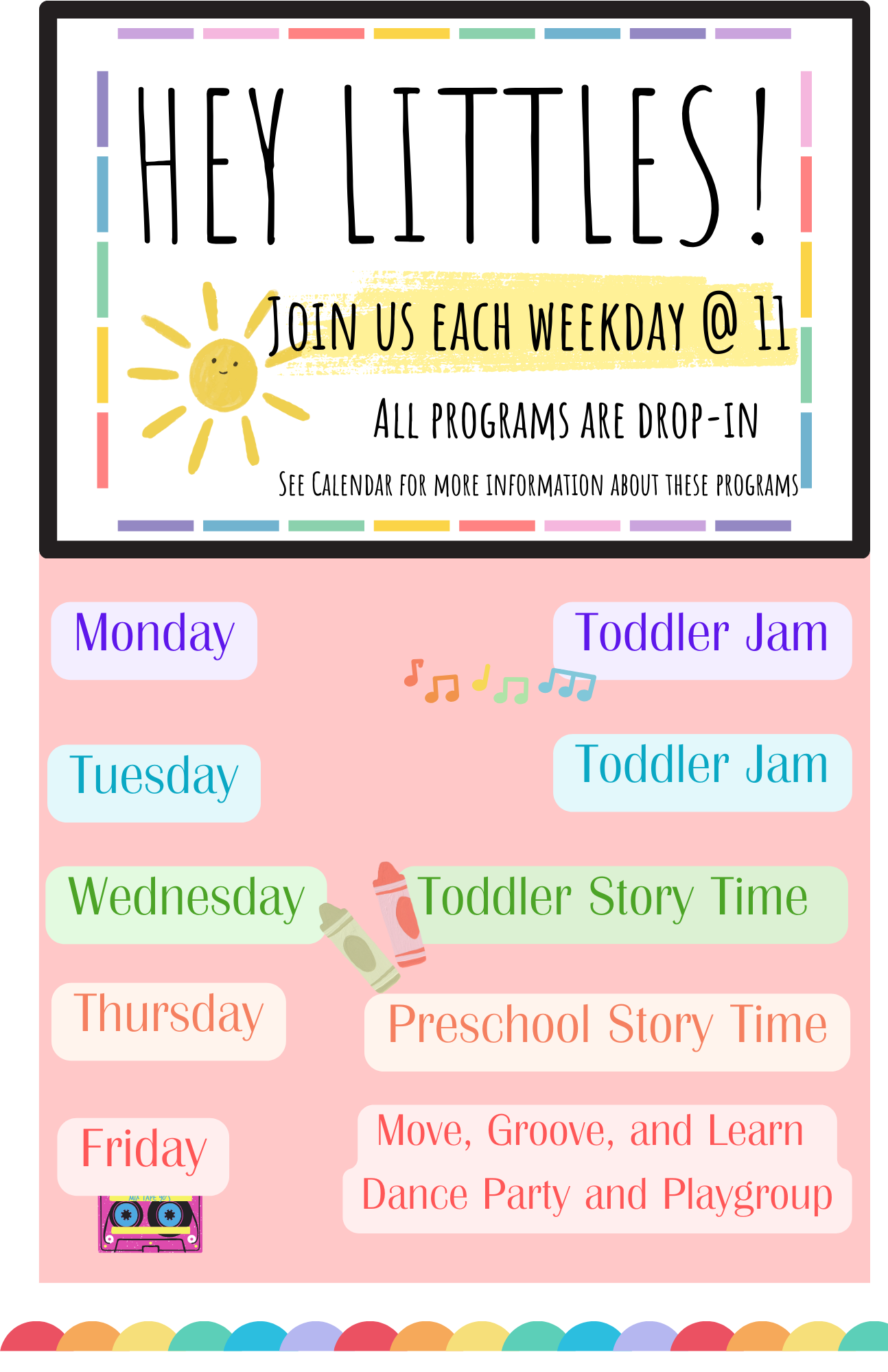 Early Childhood Programs weekdays at 11