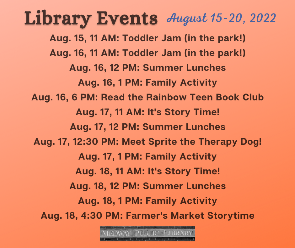 Library Events Aug. 15-20, see calendar listings at medwaylib.org