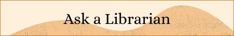 Ask a Librarian