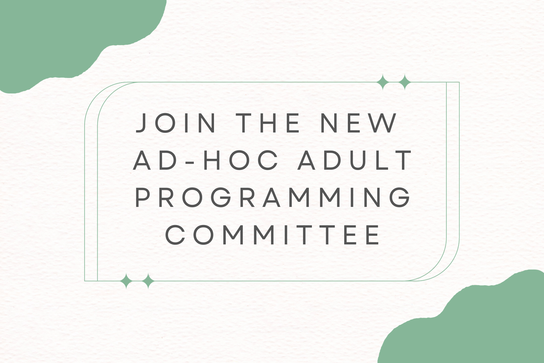 Join the new ad-hoc Adult Programming Committee