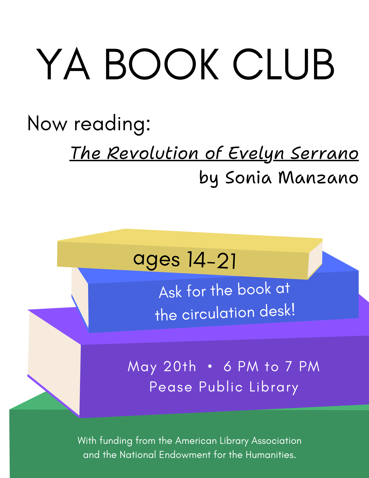 YA book club is reading The Revolution of Evelyn Serrano for our May 20th meeting. Readers ages 14-21 can join us at 6pm. Ask for the book at the circulation desk!