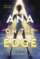 Ana on the Edge by A. J. Sass