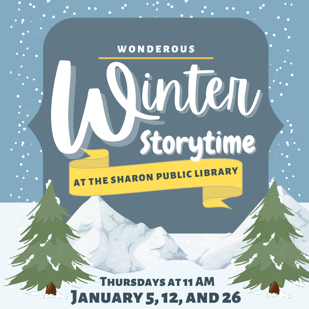 Flyer for storytime picturing snow. All info in text