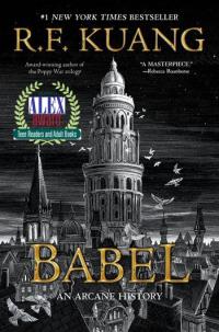 Alex Award Babel by R. F. Kuang