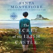 The secret of the Irish castle / Santa Montefiore.