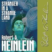 Stranger in a strange land [sound recording] / by Robert A. Heinlein.