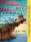 Cover of The House in the Cerulean Sea
