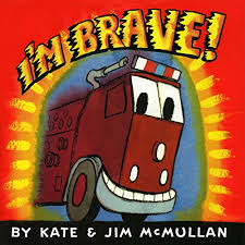I'm Brave by Kate McMullan