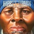 Harriet Tubman : conductor on the Underground Railroad / Ann Petry ; foreword by Jason Reynolds.