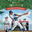Magic Tree House A Big Day for Baseball Audio