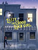 Cover Lizzy and the Good Luck Girl