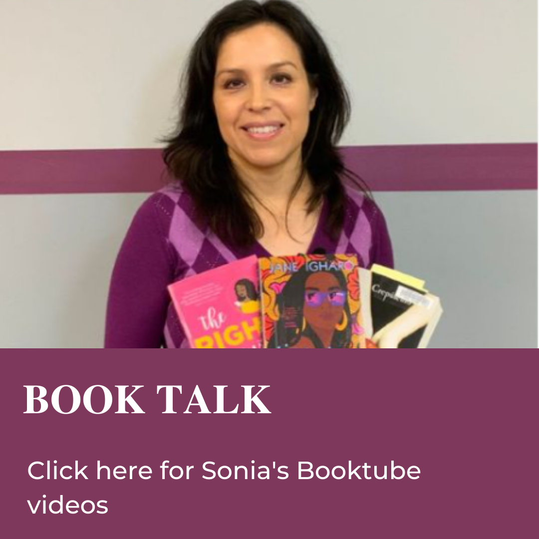 Click here for Sonia's Booktube videos.