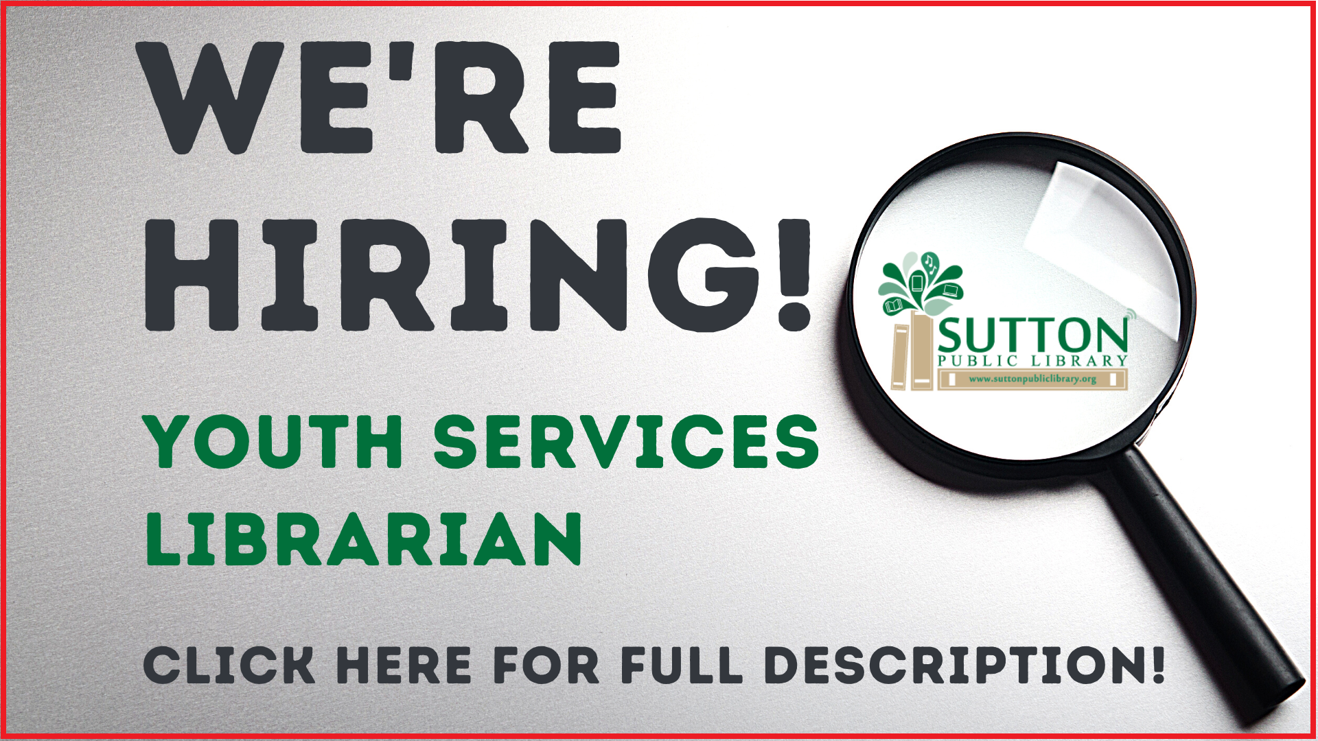 We're hiring a Youth Services Librarian. Click here  for full description. 