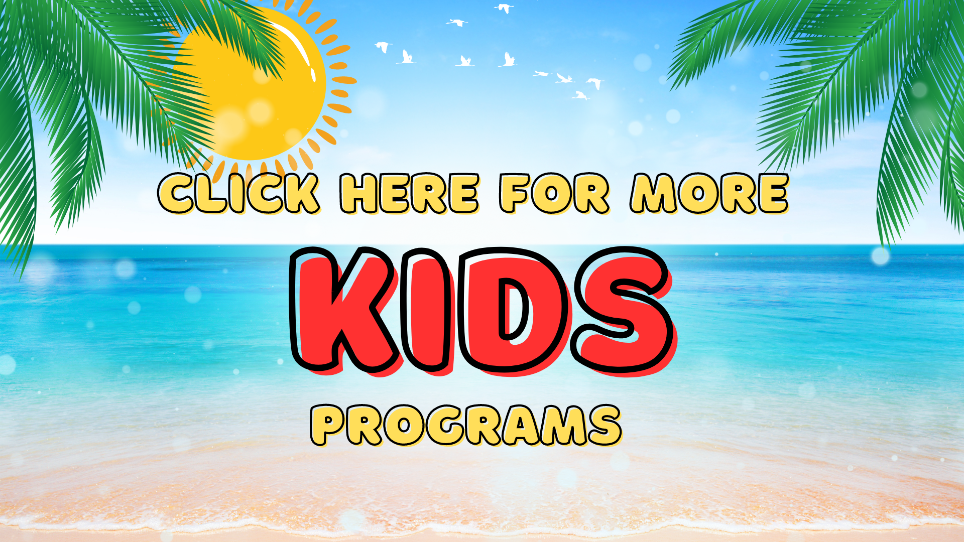 Click Here for more kid's programs