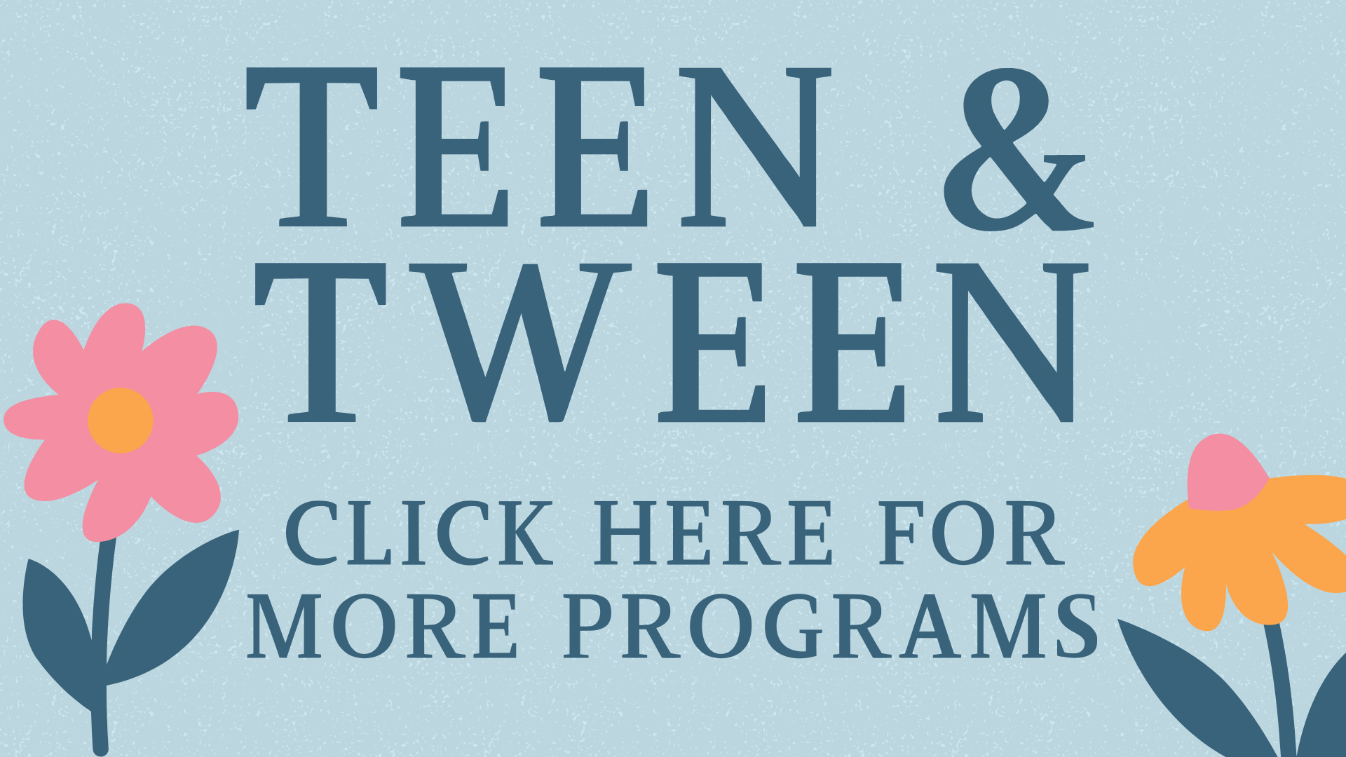 Click here for more Tween/Teen events