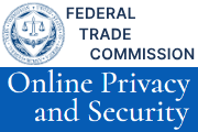 Federal Trade Commision Online Privacy and Safety