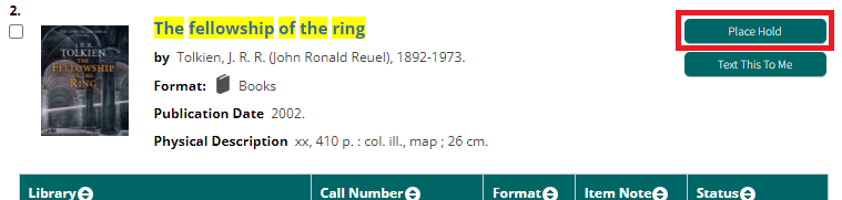 Catalog record for The Fellowship of the Ring. Next to it is a button that reads Place Hold and a button that reads Text This To Me.