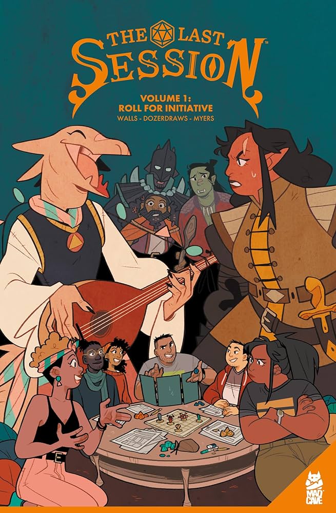 Roll For Initiative: The Last Session Vol 1 book cover